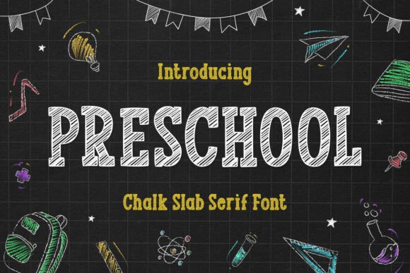 Preschool: A Chalk-Style Display Font for Creative Projects